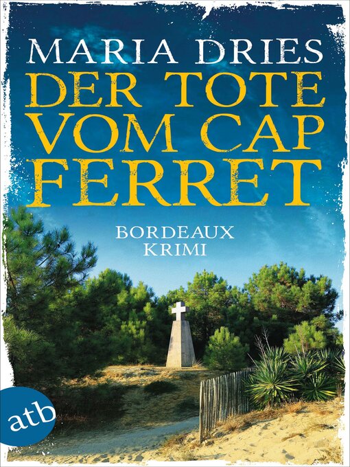 Title details for Der Tote vom Cap Ferret by Maria Dries - Wait list